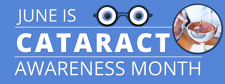 June | Cataract Awareness Month 