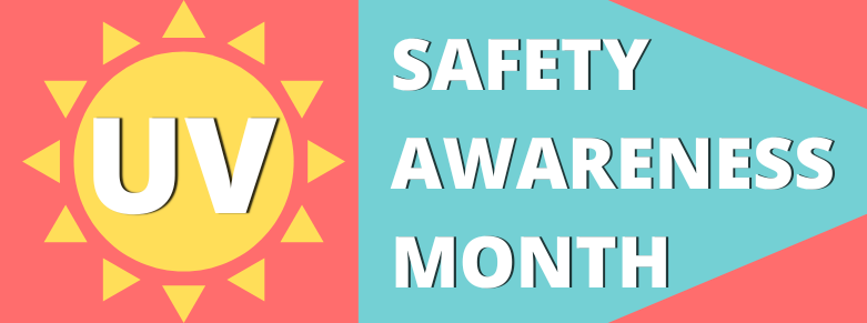 UV Safety Month | July